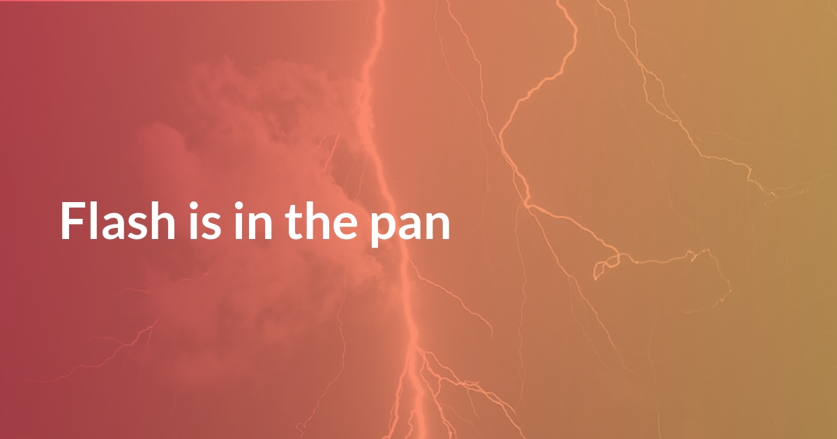 Flash is in the pan The Man in Blue